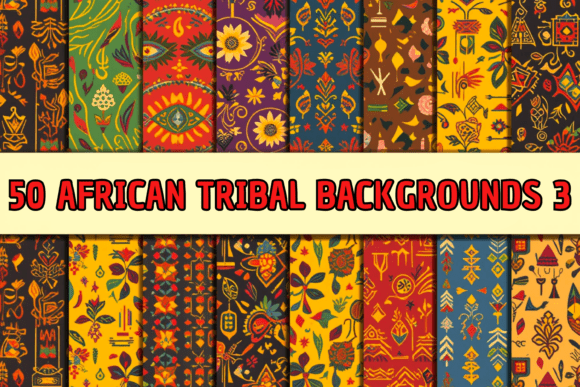 50 African Tribal Backgrounds 3: Bold Cultural Patterns